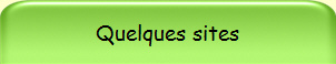 Quelques sites